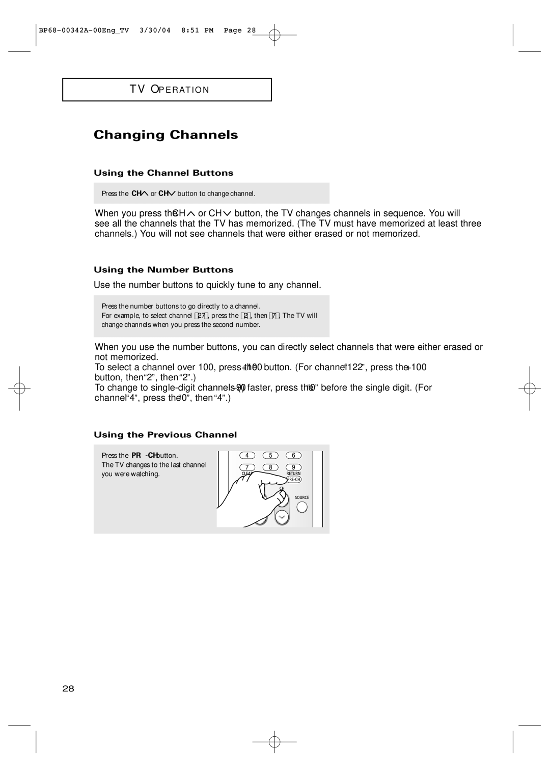 Samsung HC-P4363W manual Changing Channels, Using the Channel Buttons, Using the Number Buttons, Using the Previous Channel 