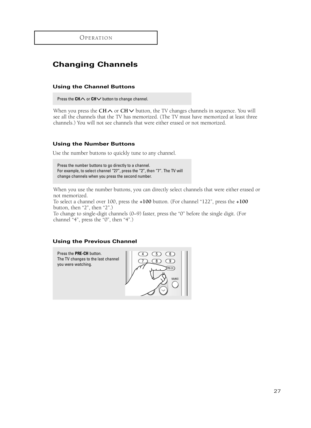 Samsung HC-P4741W manual Changing Channels, Using the Channel Buttons, Using the Number Buttons, Using the Previous Channel 