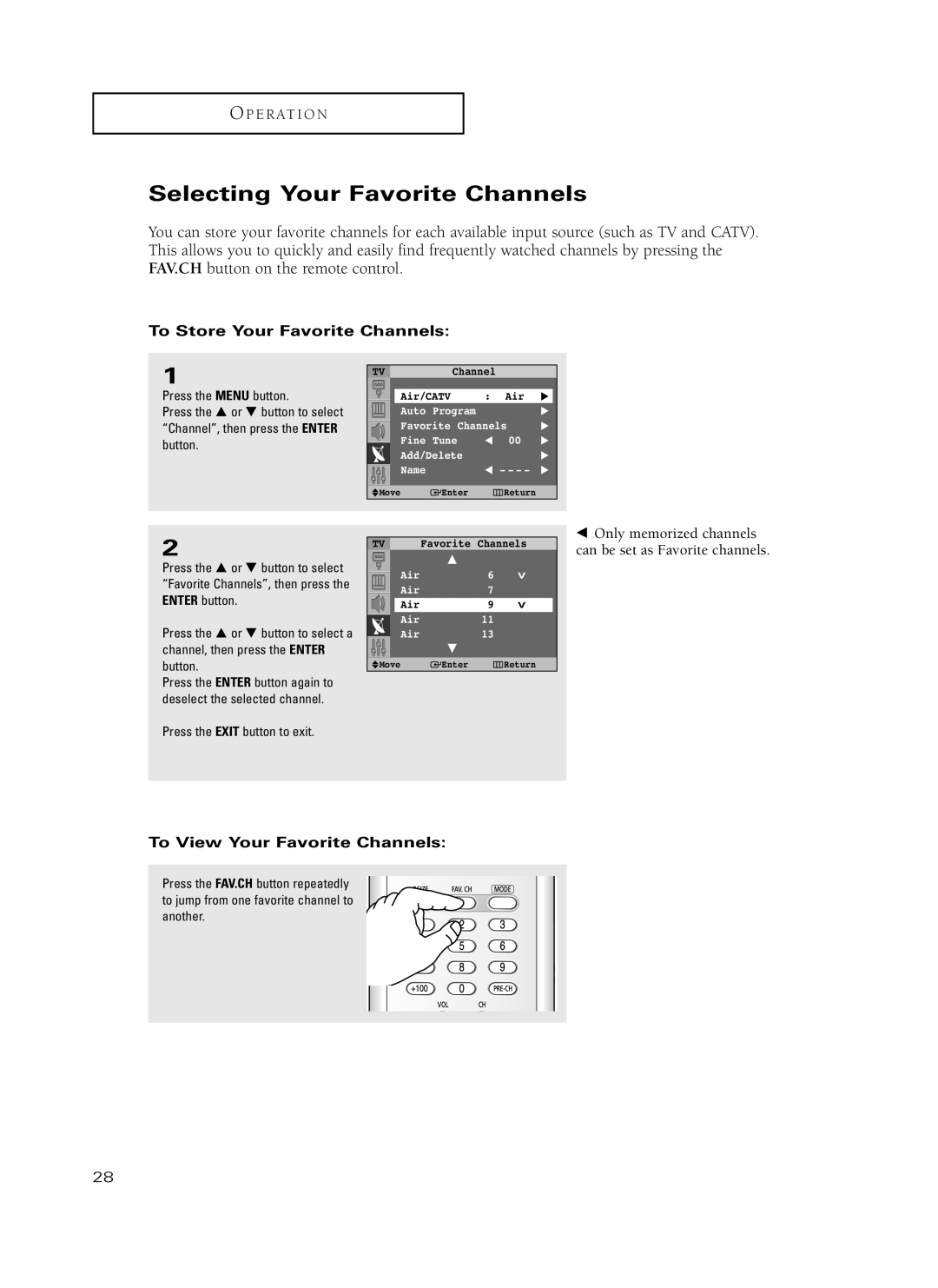 Samsung HC-P5241W manual Selecting Your Favorite Channels, To Store Your Favorite Channels, To View Your Favorite Channels 