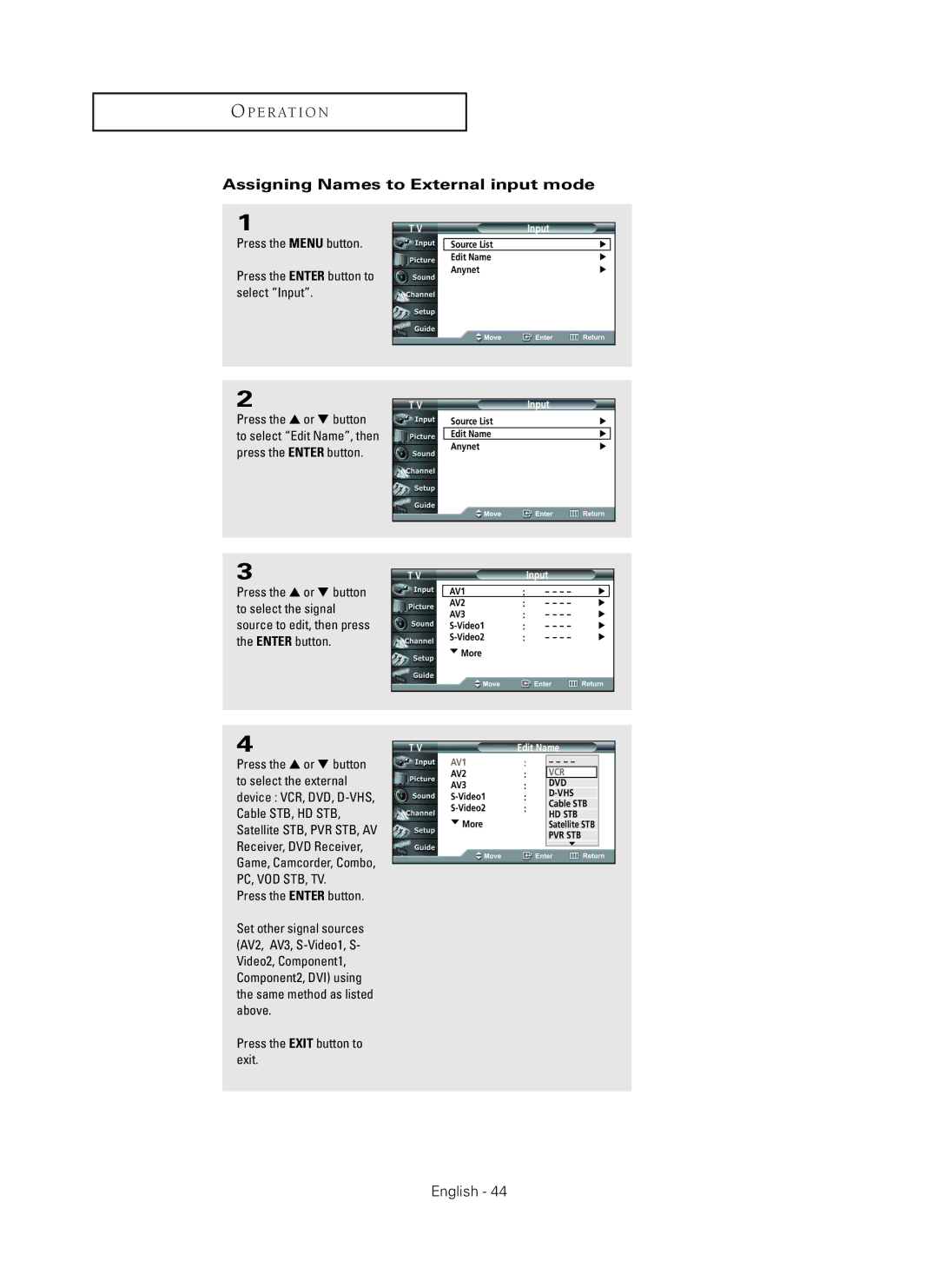 Samsung HC-P5256W Assigning Names to External input mode, Press the Menu button Press the Enter button to select Input 