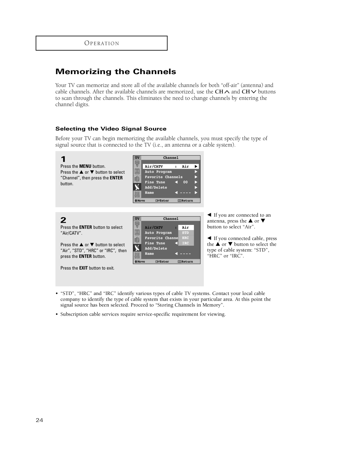 Samsung HC-R5251W manual Memorizing the Channels, Selecting the Video Signal Source 