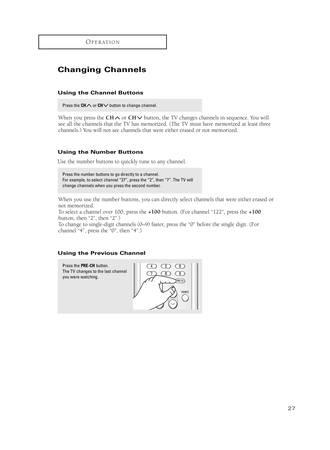 Samsung HC-R5251W manual Changing Channels, Using the Channel Buttons, Using the Number Buttons, Using the Previous Channel 