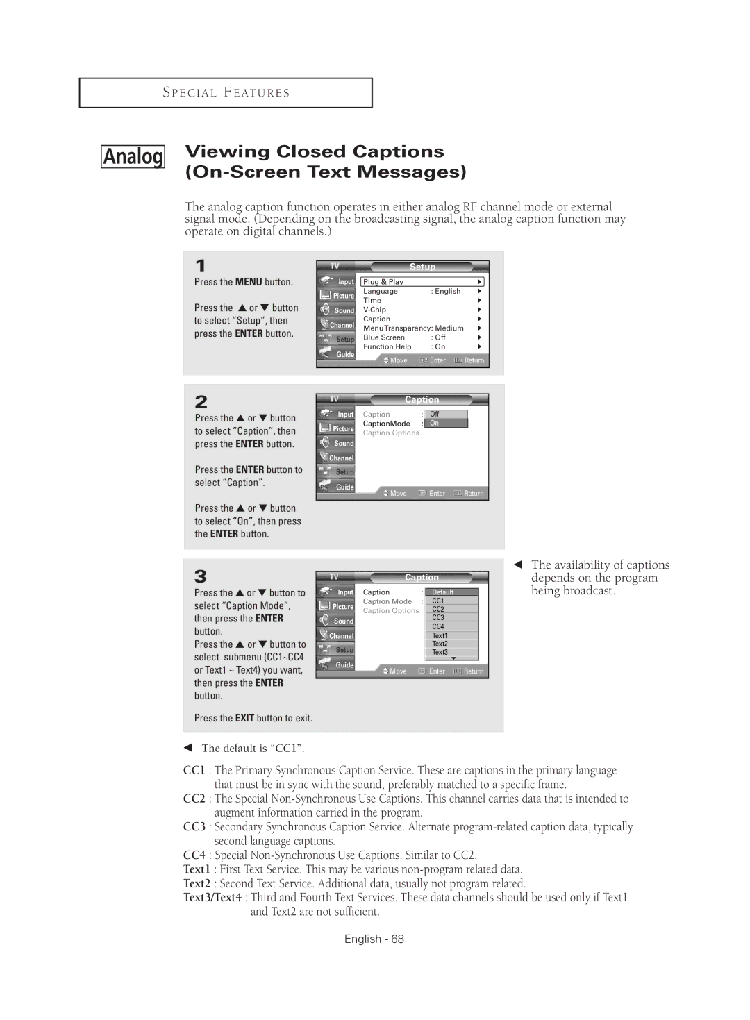 Samsung HC-S4755W manual Viewing Closed Captions On-Screen Text Messages, Default is CC1 