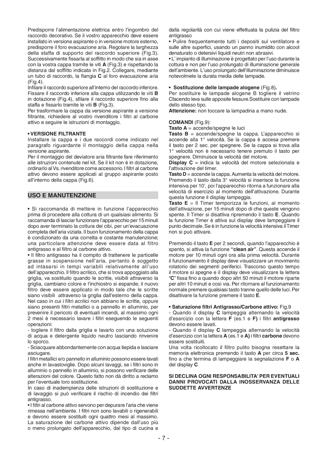 Samsung HC9247TG/XET manual USO E Manutenzione, Versione Filtrante, Sostituzione delle lampade alogene, Comandi 