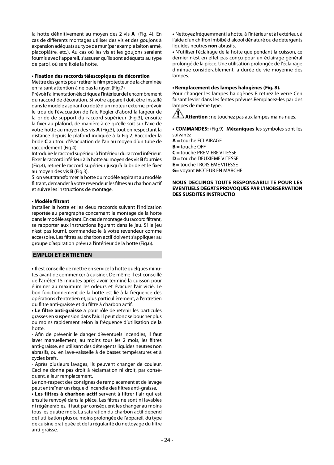 Samsung HC9347BG/XEU manual Emploi ET Entretien, Fixation des raccords télescopiques de décoration, Modèle filtrant 