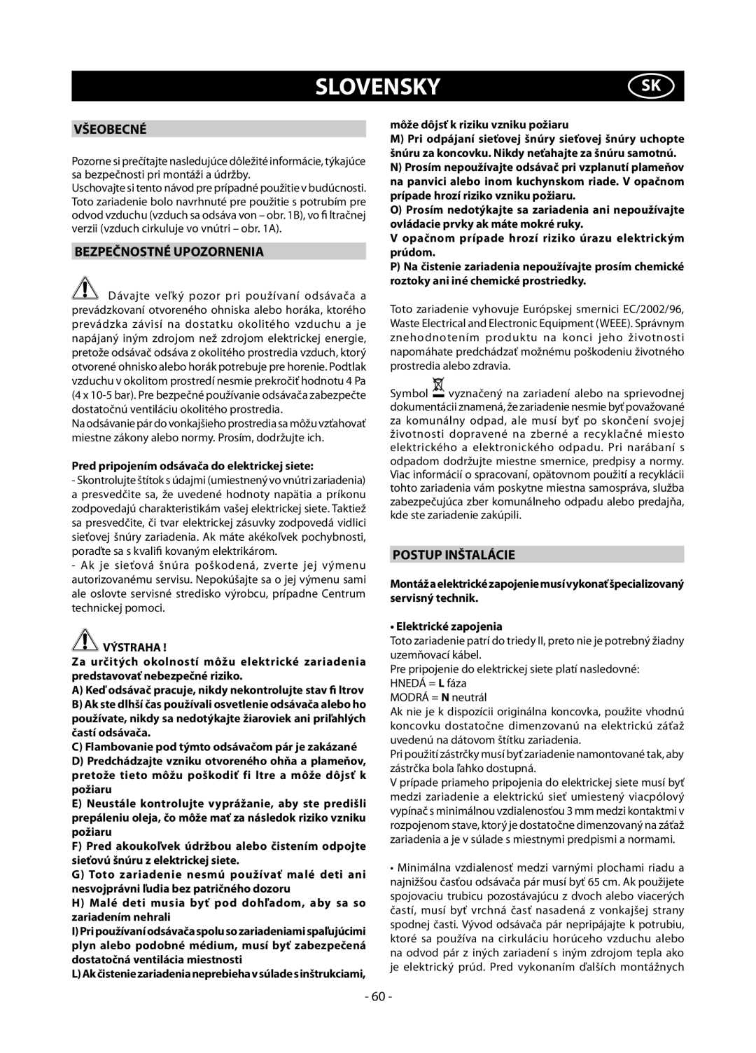 Samsung HC9347BG/XEU manual Slovenskysk, Všeobecné, Bezpečnostné Upozornenia, Postup Inštalácie 