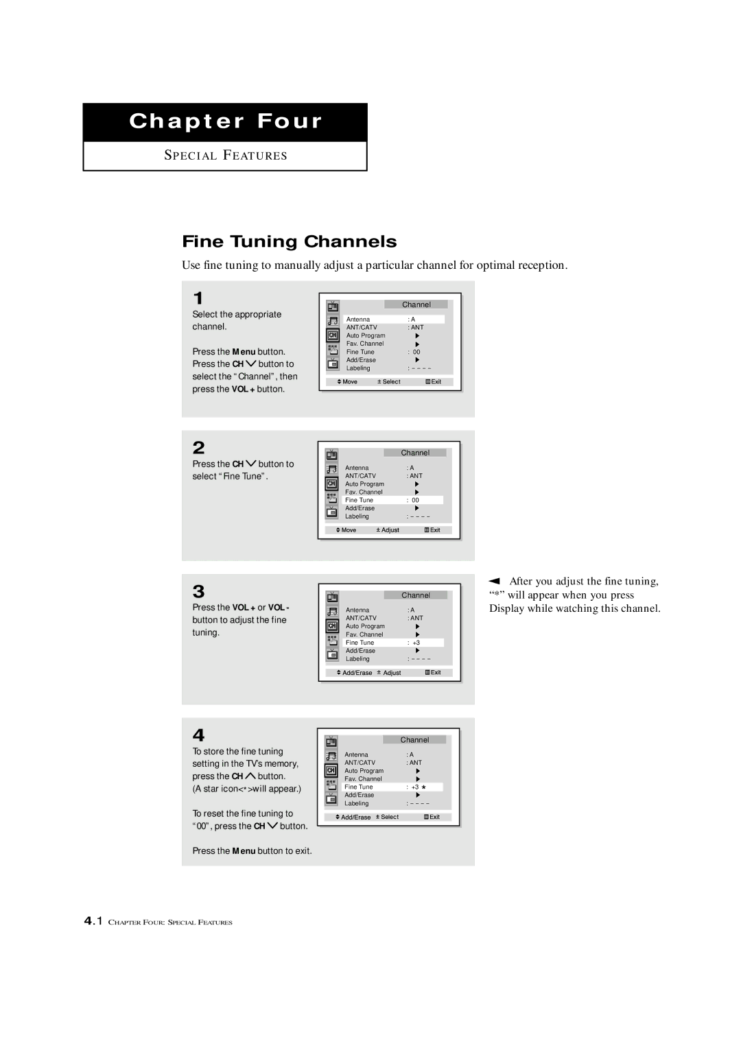 Samsung HCM4215W, HCM 422W, HCM 4216W manual Fine Tuning Channels, After you adjust the fine tuning, Star icon*will appear 