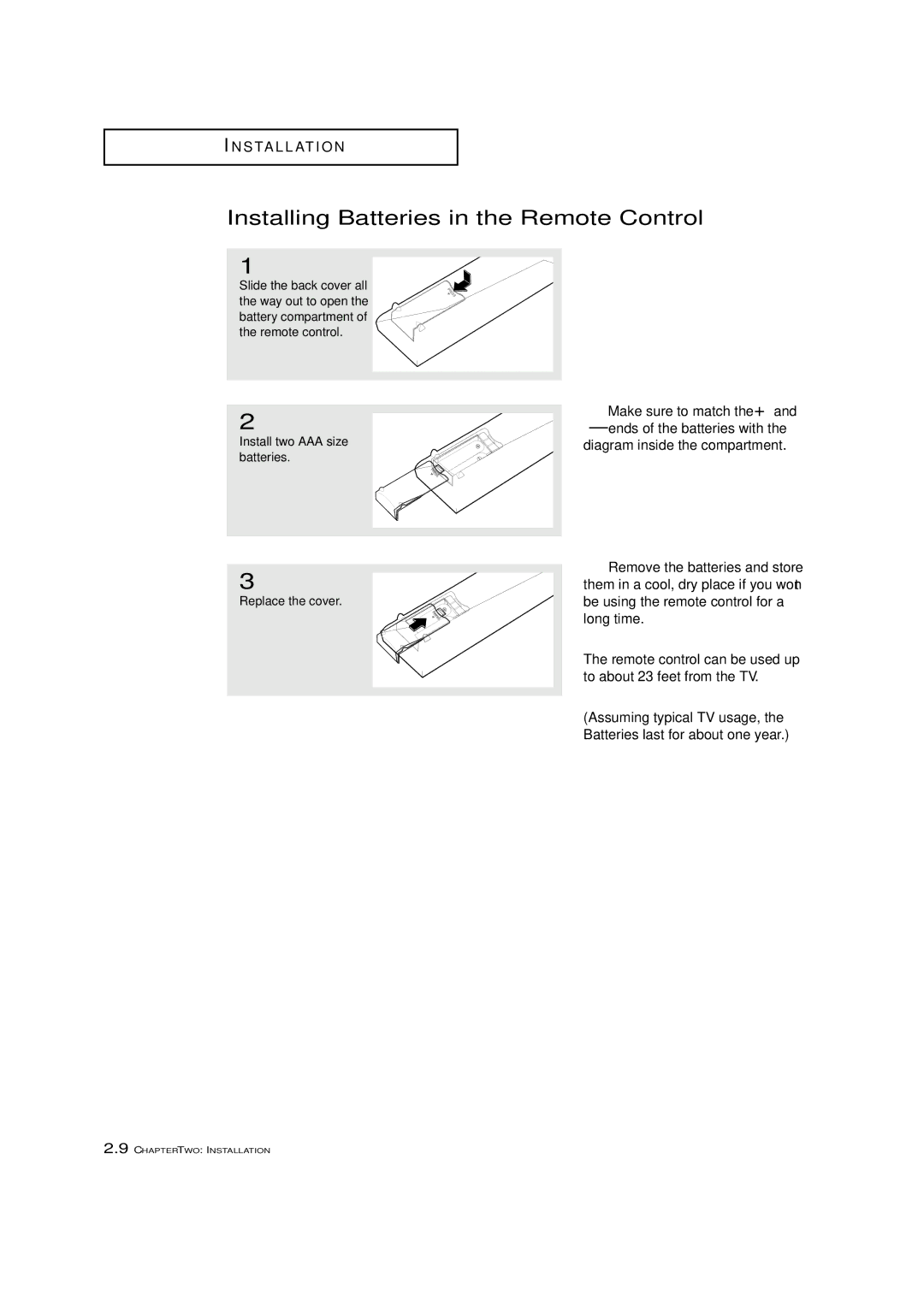 Samsung HCM553WB, HCM653WB, HCM4715W, HCM5525WB, HCM474W Installing Batteries in the Remote Control, Make sure to match the + 