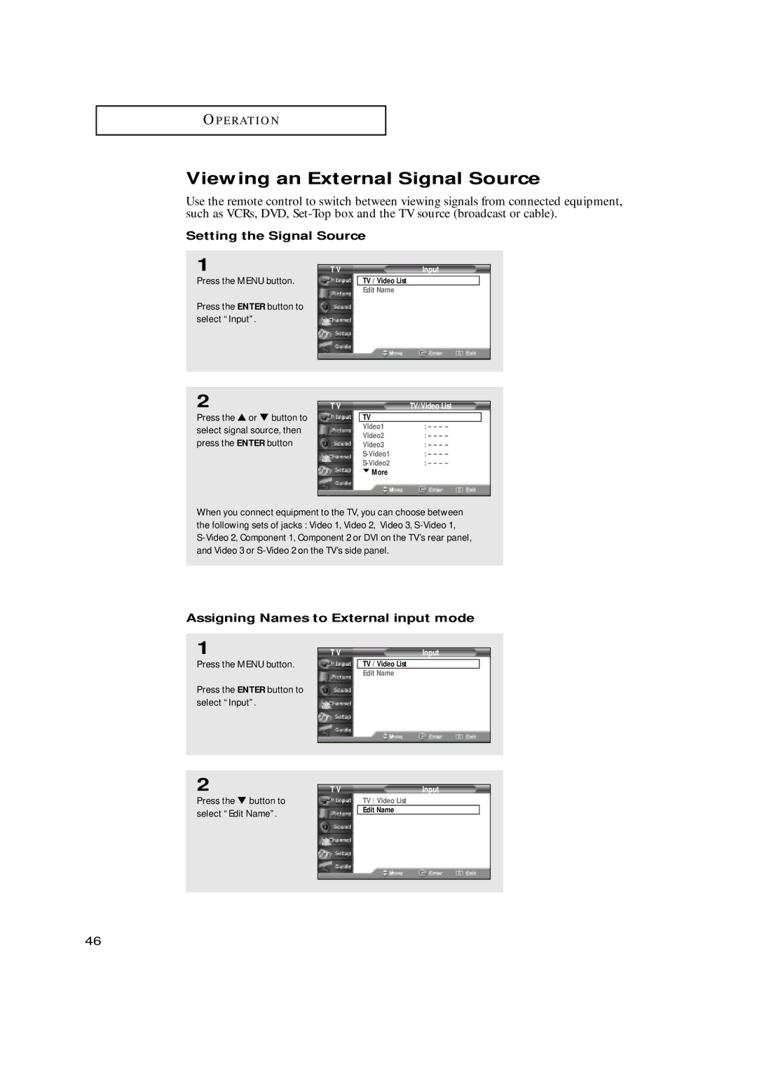 Samsung HCN559W manual Viewing an External Signal Source, Setting the Signal Source, Assigning Names to External input mode 