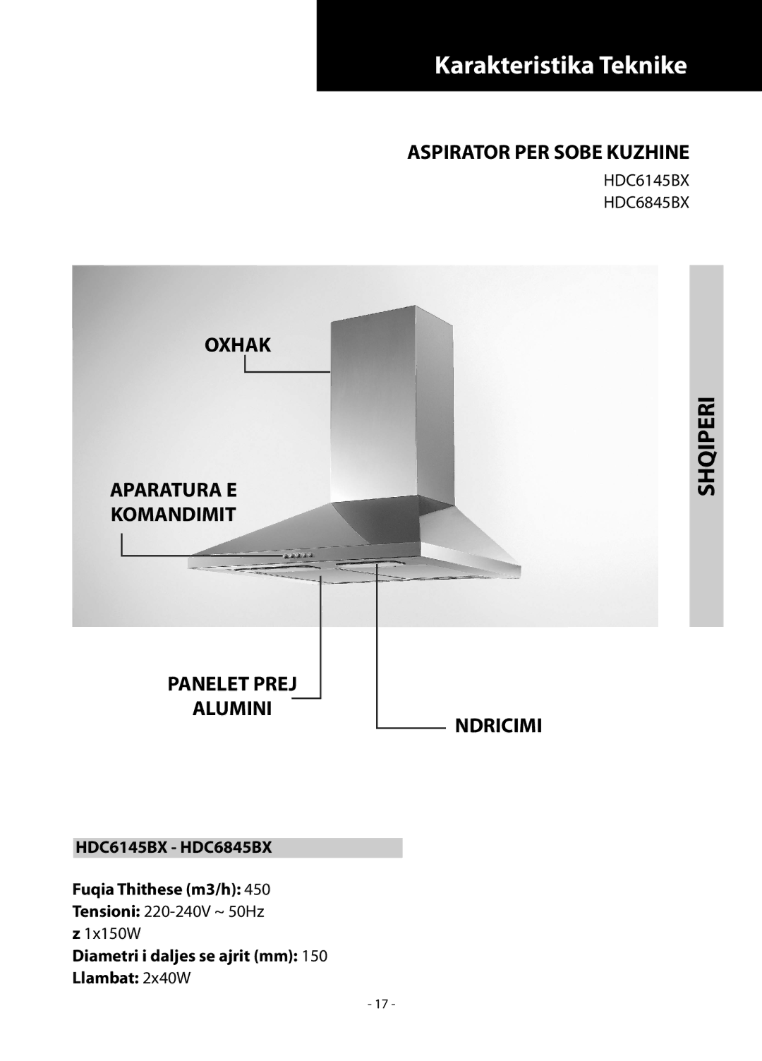 Samsung HDC6145BX/XEH manual Karakteristika Teknike, Shqiperi, Oxhak Aparatura E Komandimit Panelet Prej Alumini, Ndricimi 