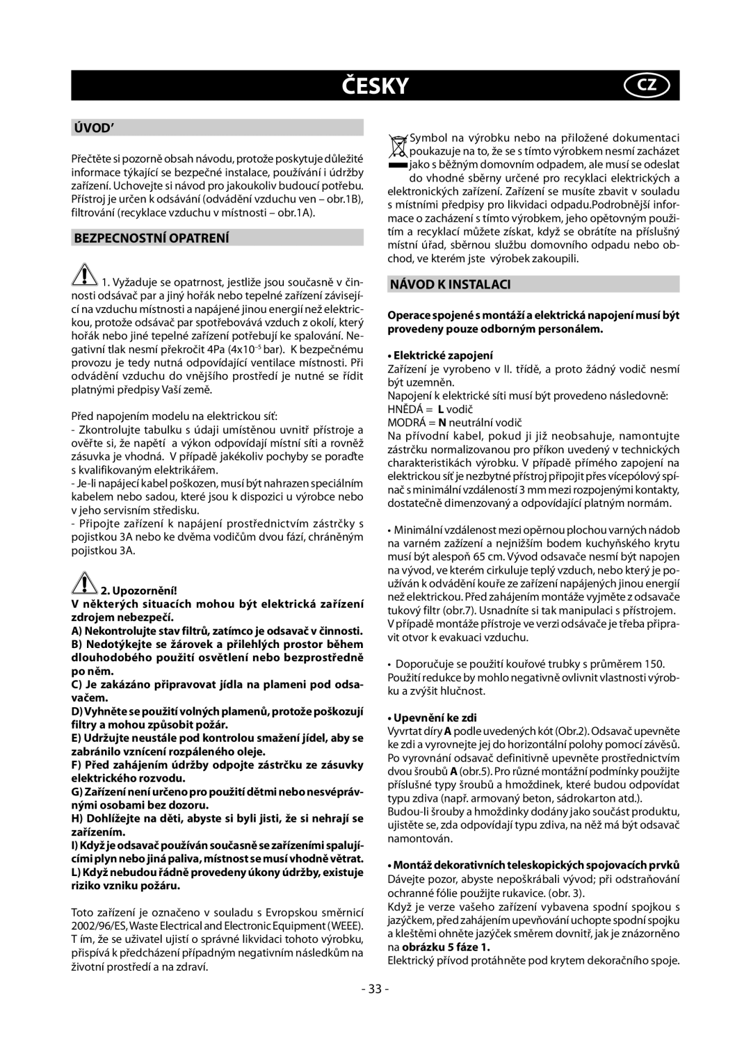 Samsung HDC6255BG/BOL, HDC6255BG/SLI, HDC6255BG/XEH manual Českycz, Úvod’, Bezpecnostní Opatrení, Návod K Instalaci 