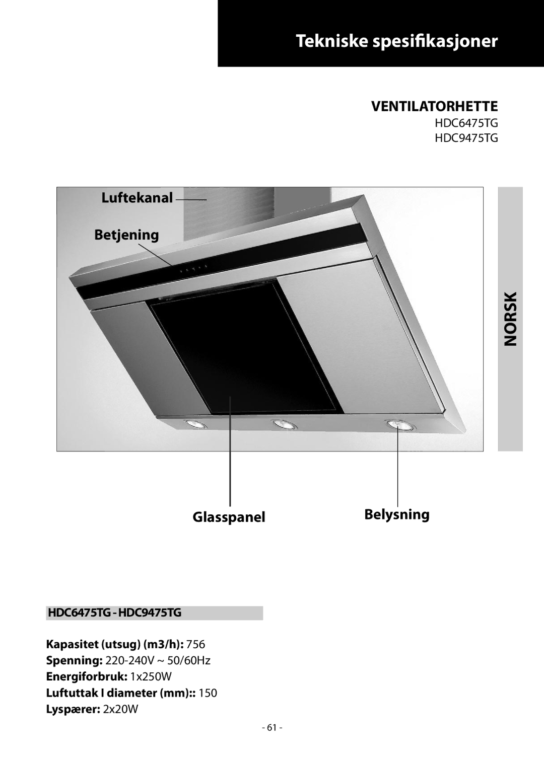 Samsung HDC6475TG/XEO, HDC9475TG/XEO, HCO9475TG/XEF, HDC9475TG/XEF, HCO6475TG/XEF Luftekanal Betjening, GlasspanelBelysning 