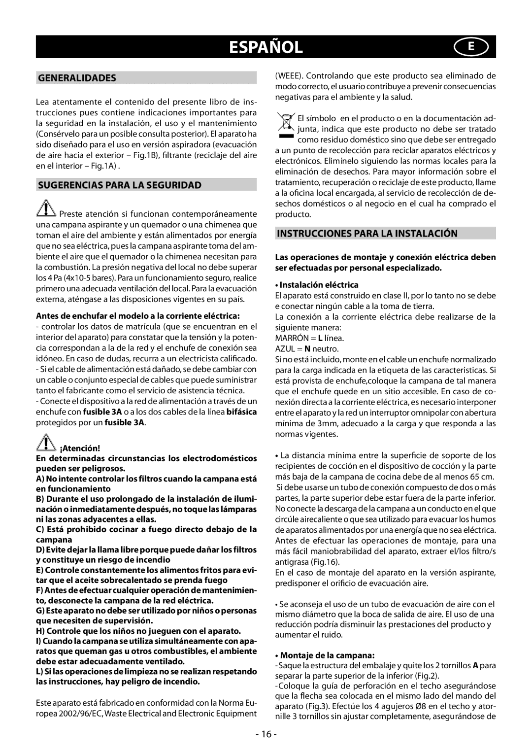 Samsung HDC9B90TX/EUR manual Españole, Generalidades, Sugerencias Para LA Seguridad, Instrucciones Para LA Instalación 