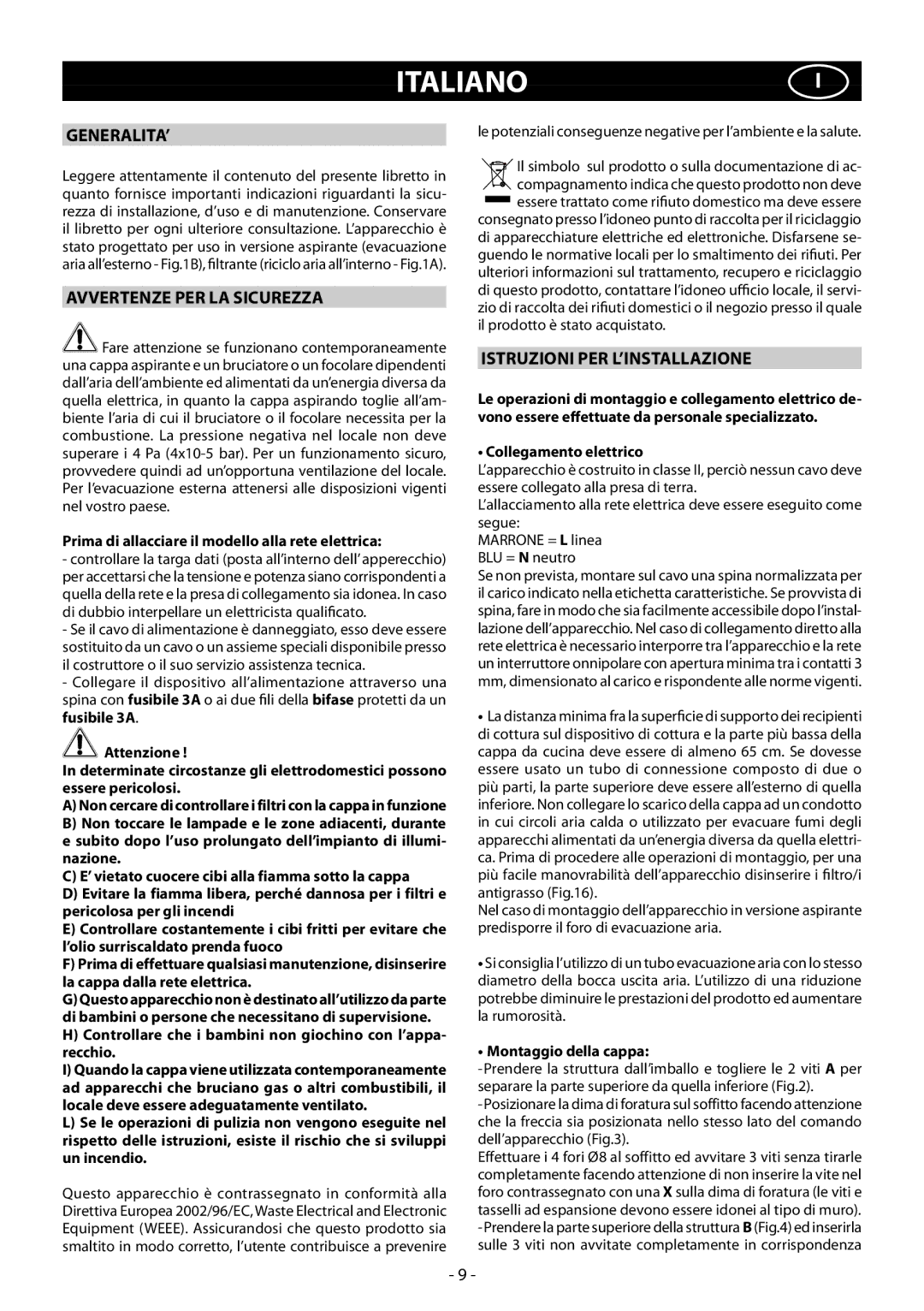 Samsung HDC9B90TX/EUR manual Italianoi, Generalita’, Avvertenze PER LA Sicurezza, Istruzioni PER L’INSTALLAZIONE 