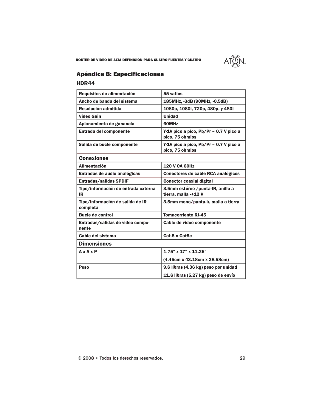 Samsung HDR44 manual Apéndice B Especificaciones, Conexiones, Dimensiones 