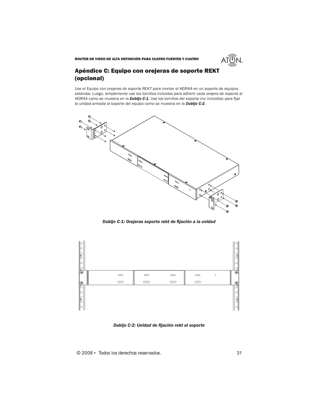 Samsung HDR44 manual Apéndice C Equipo con orejeras de soporte Rekt opcional 