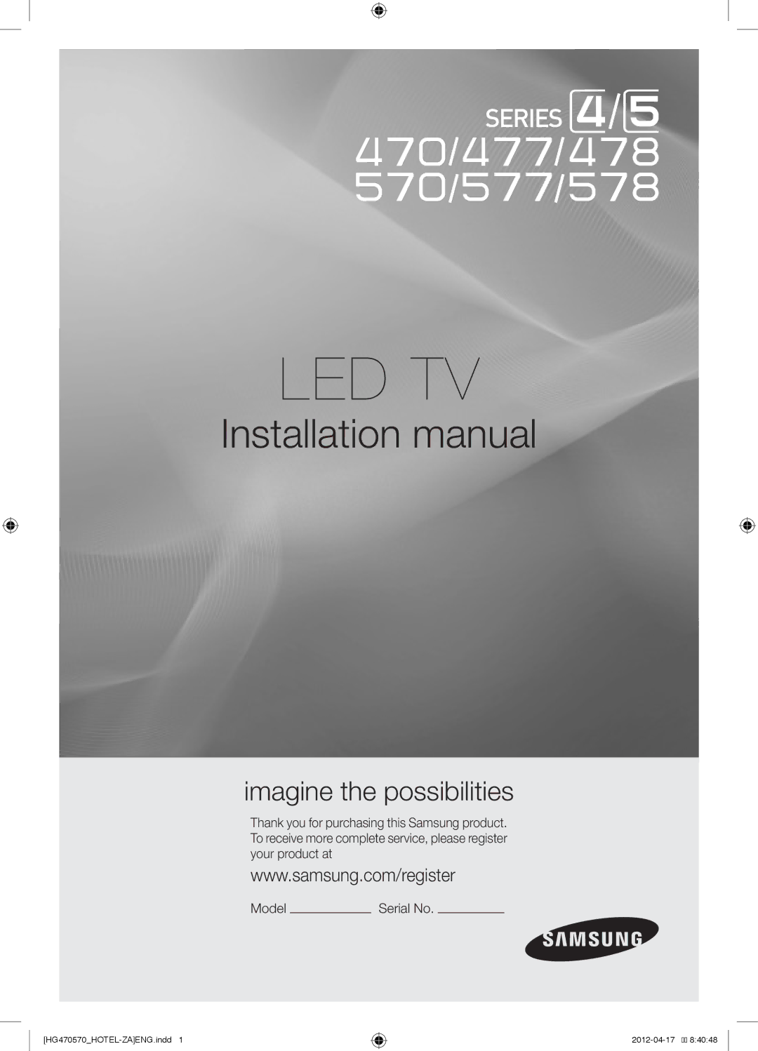 Samsung HG46NA570LBXZA, HG46NA578LBXZA, 478, 470, 477, HG40NA570LFXZA, HG40NA577LF installation manual Led Tv, Serial No 