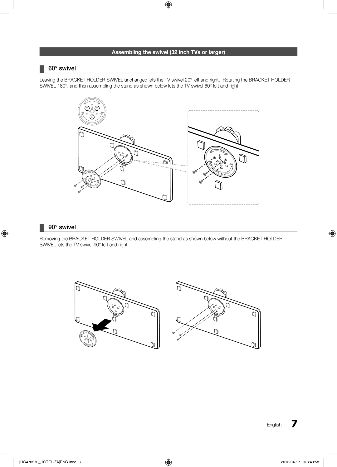 Samsung 470, HG46NA570LBXZA, HG46NA578LBXZA, 478, 477, HG40NA577LF Swivel, Assembling the swivel 32 inch TVs or larger 