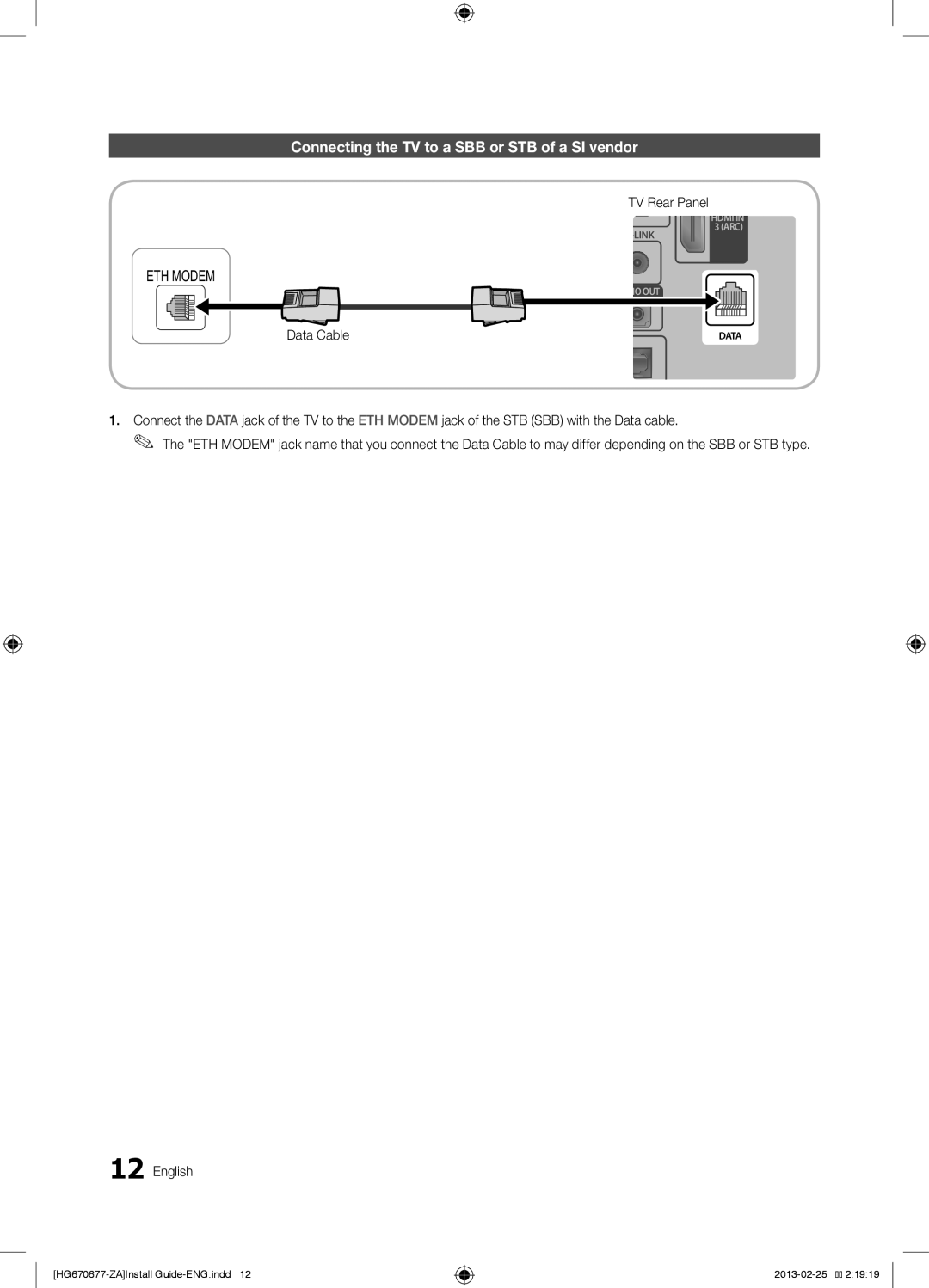 Samsung HG46NB677FFXZA, HG46NB670FFXZA, HG40NB670FFXZA Connecting the TV to a SBB or STB of a SI vendor, TV Rear Panel 