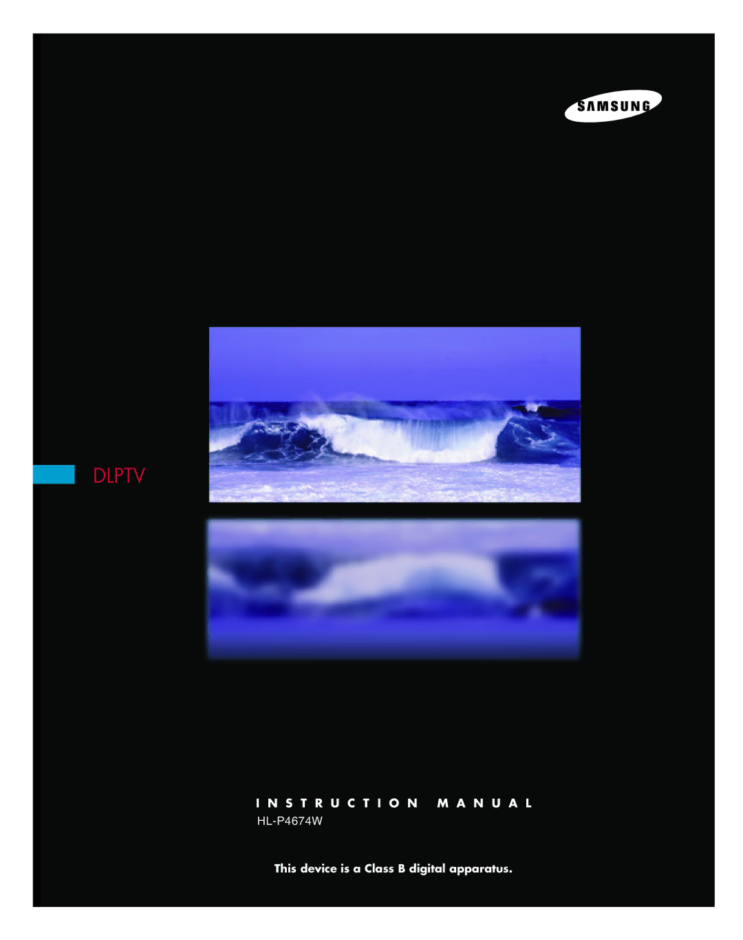 Samsung HL-P4674W instruction manual Dlptv 