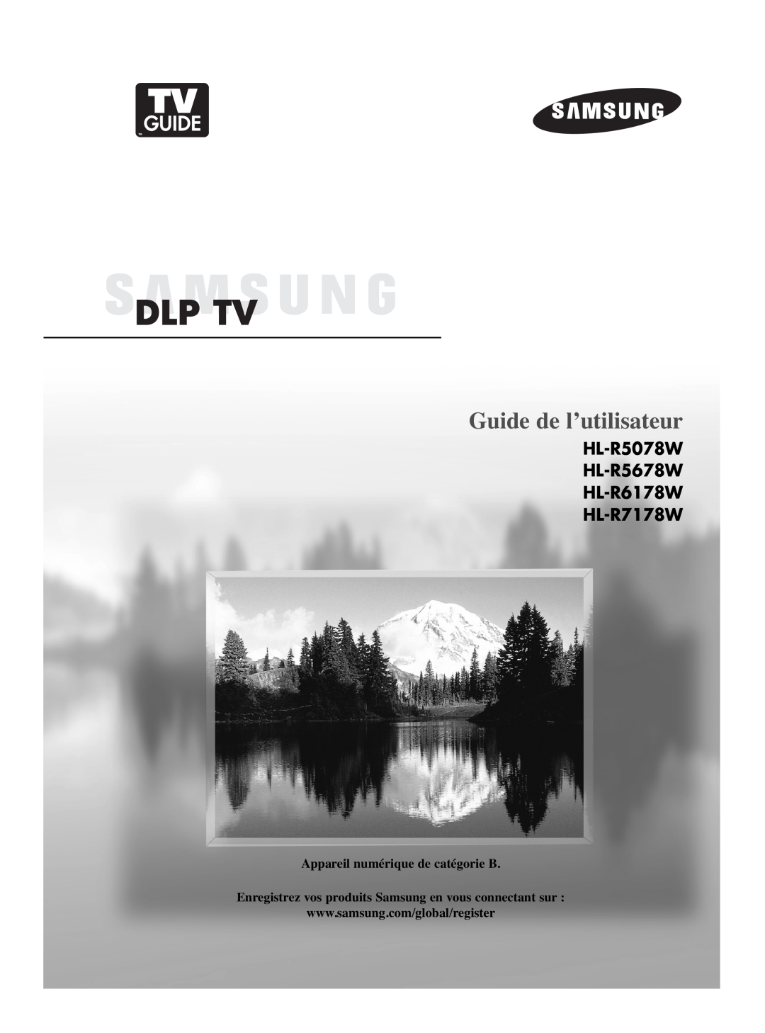 Samsung manual Guide de l’utilisateur, HL-R5078W HL-R5678W HL-R6178W HL-R7178W, Appareil numérique de catégorie B 