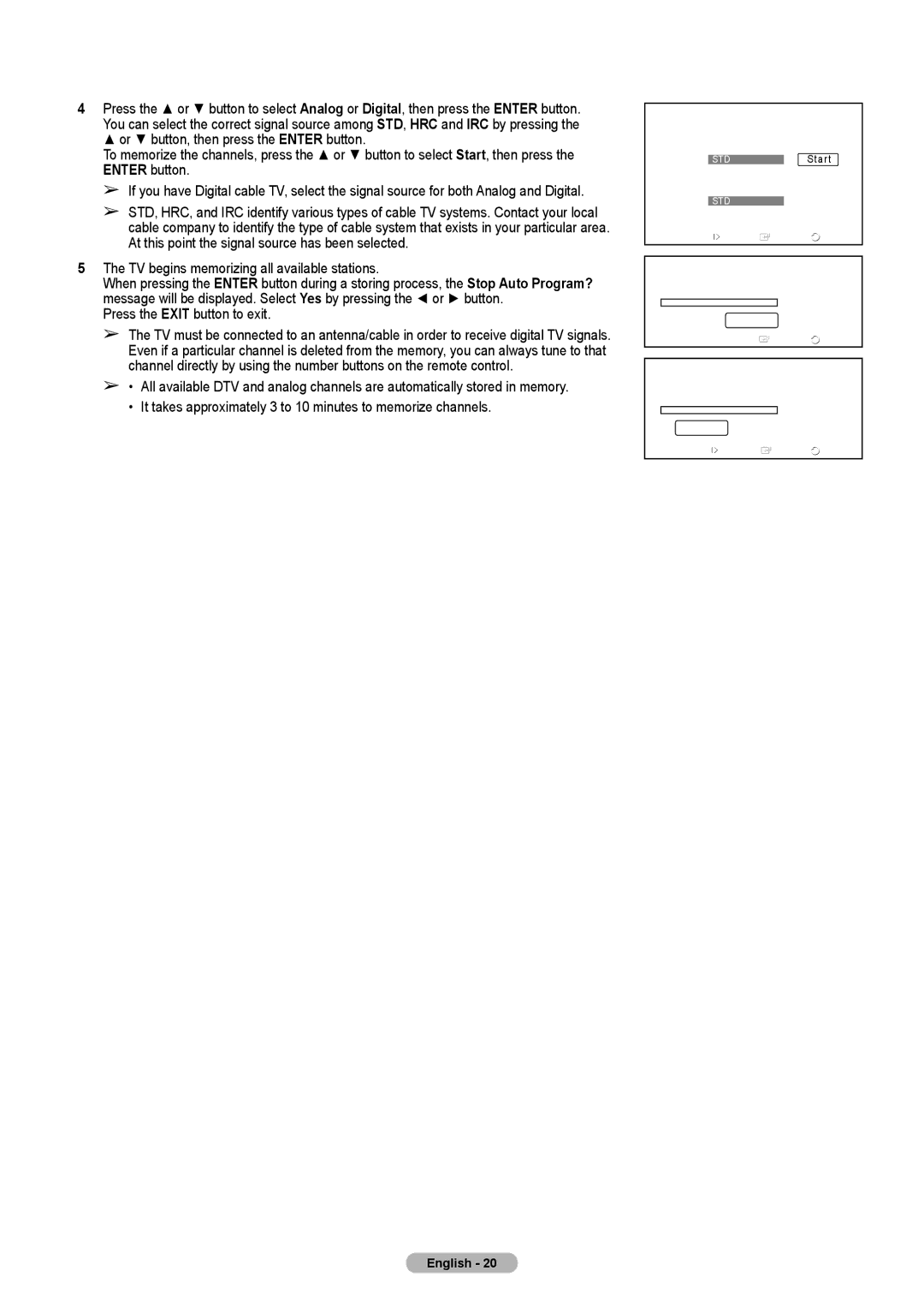 Samsung HLT4675S, HL-T5075S, HL-T5675S manual It takes approximately 3 to 10 minutes to memorize channels, Stop, YesNo 