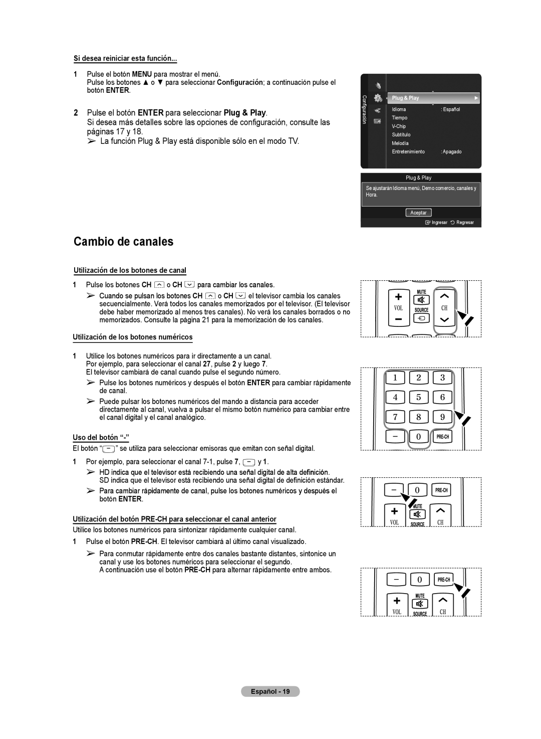 Samsung HL72A650C1F user manual Cambio de canales, Si desea reiniciar esta función, Utilización de los botones numéricos 