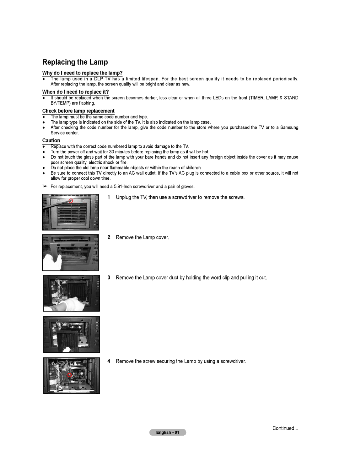 Samsung HL72A650C1F user manual Replacing the Lamp, Why do I need to replace the lamp?, When do I need to replace it? 