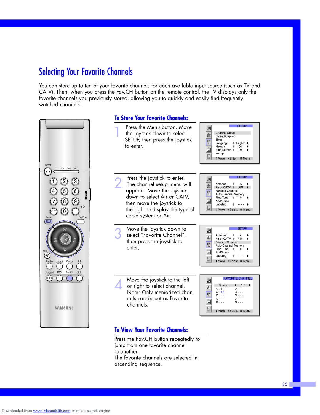 Samsung HLM507W, HLM437W Selecting Your Favorite Channels, To Store Your Favorite Channels, To View Your Favorite Channels 