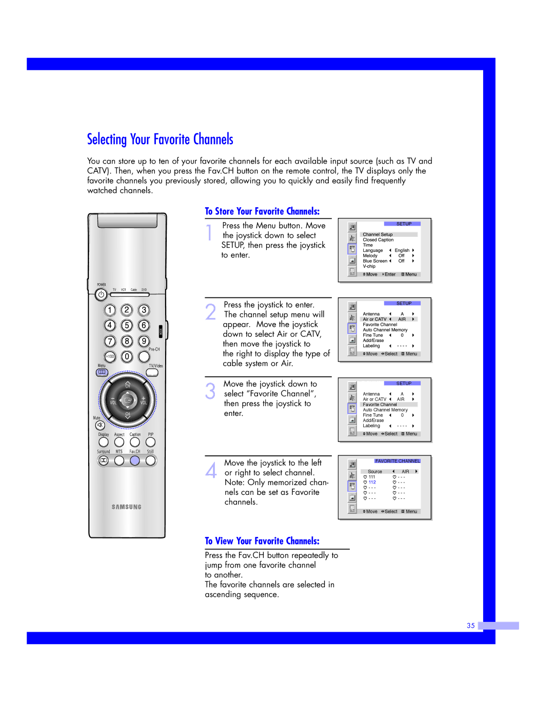 Samsung HLM617W, HLM507W Selecting Your Favorite Channels, To Store Your Favorite Channels, To View Your Favorite Channels 