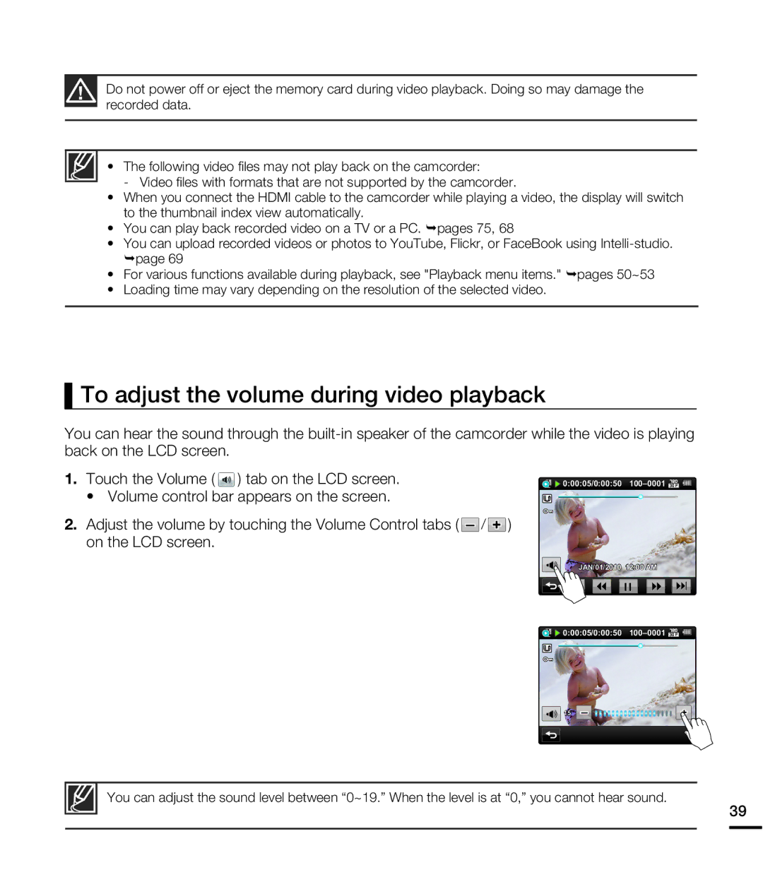 Samsung HMX-E10WN, HMX-E10BN To adjust the volume during video playback, Volume control bar appears on the screen 