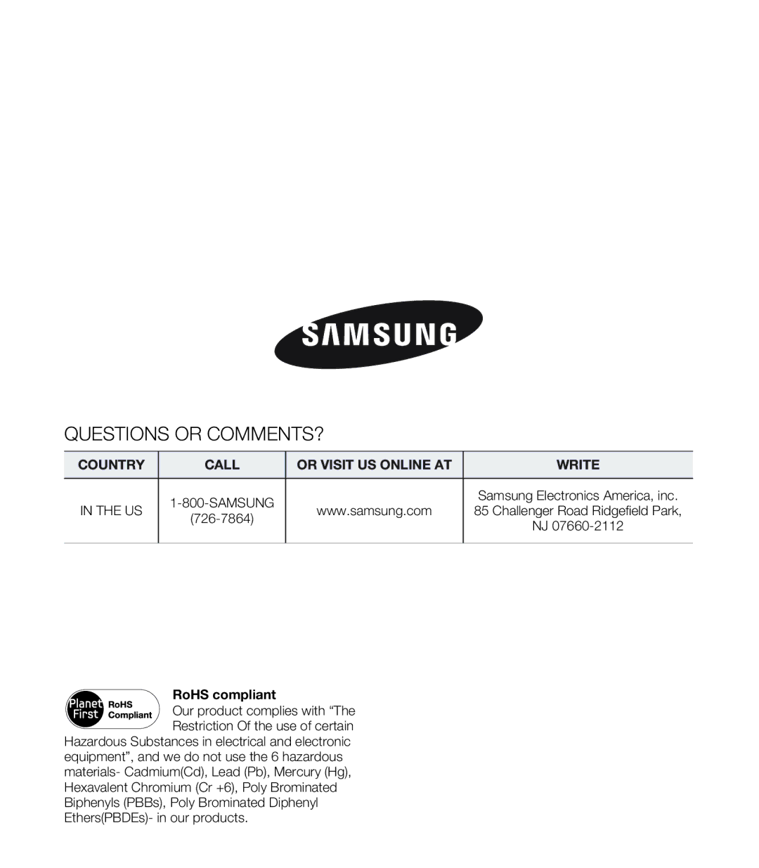 Samsung HMX-E10ON, HMX-E10BN, HMX-E10WN user manual Questions or COMMENTS? 