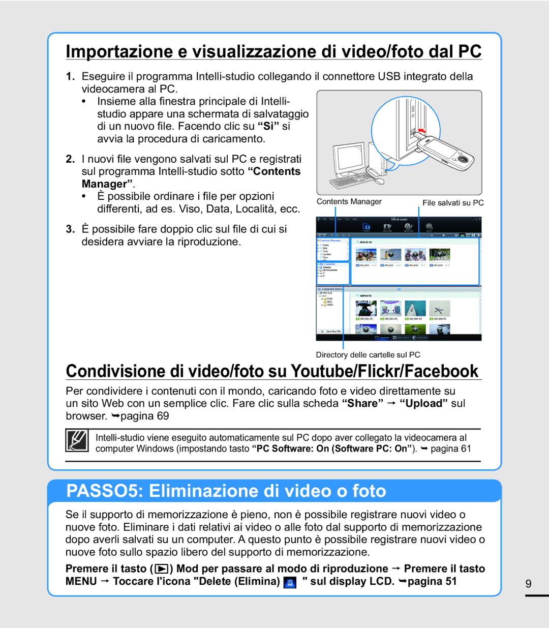 Samsung HMX-E10BP/EDC, HMX-E10OP/EDC, HMX-E10WP/EDC manual Importazione e visualizzazione di video/foto dal PC 