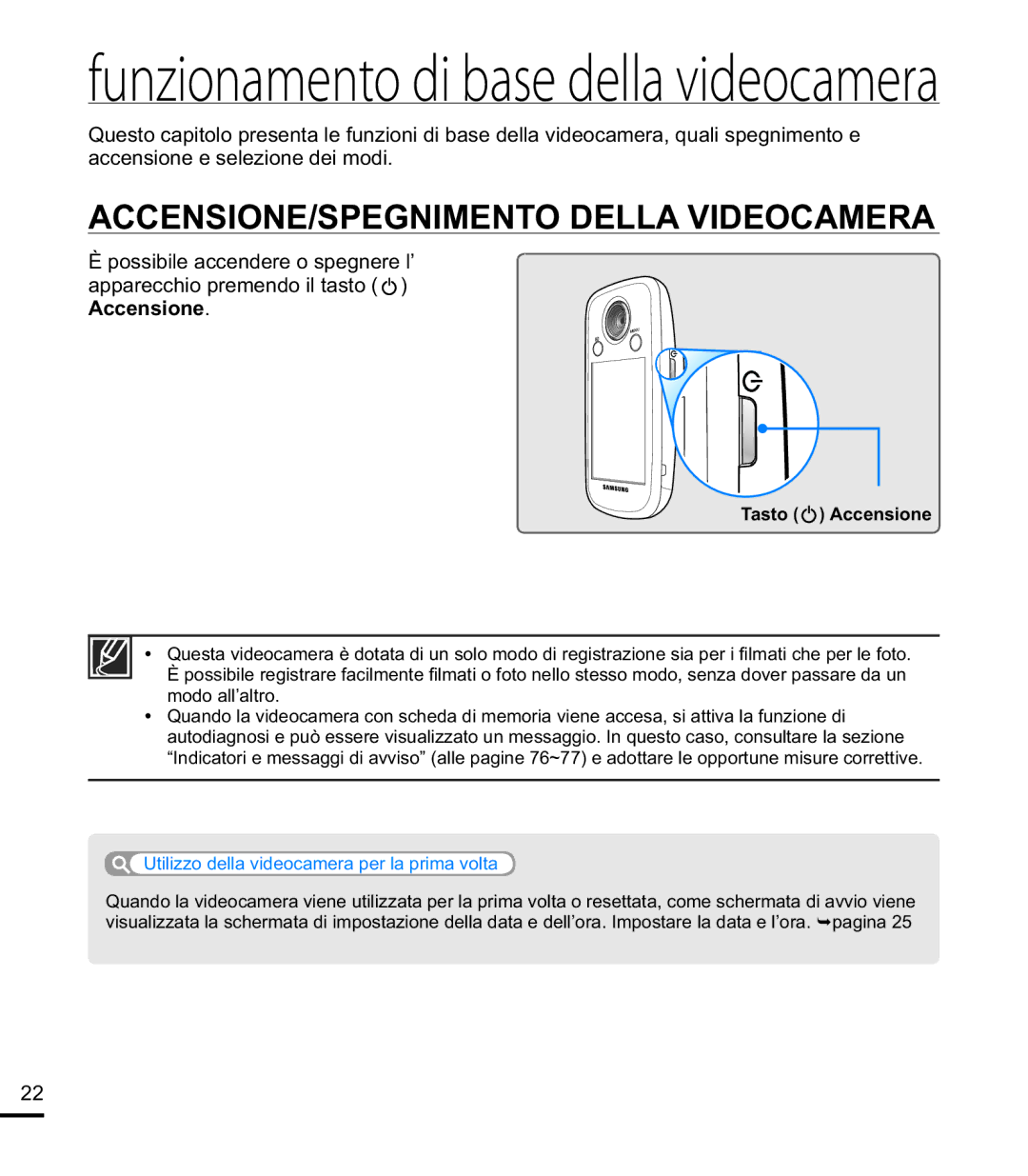 Samsung HMX-E10OP/EDC, HMX-E10BP/EDC, HMX-E10WP/EDC manual ACCENSIONE/SPEGNIMENTO Della Videocamera, Tasto Accensione 