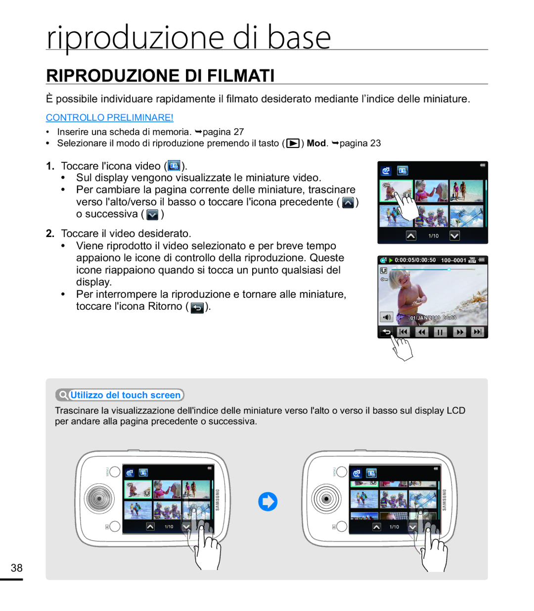 Samsung HMX-E10WP/EDC, HMX-E10BP/EDC, HMX-E10OP/EDC manual Riproduzione DI Filmati, Utilizzo del touch screen 