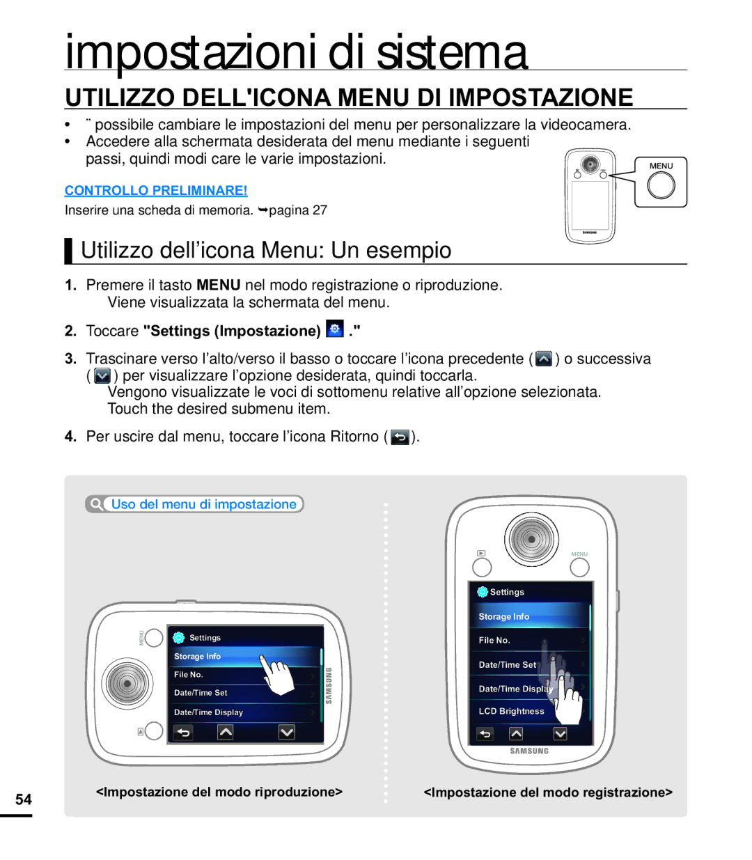 Samsung HMX-E10BP/EDC Impostazioni di sistema, Utilizzo Dellicona Menu DI Impostazione, Toccare Settings Impostazione 