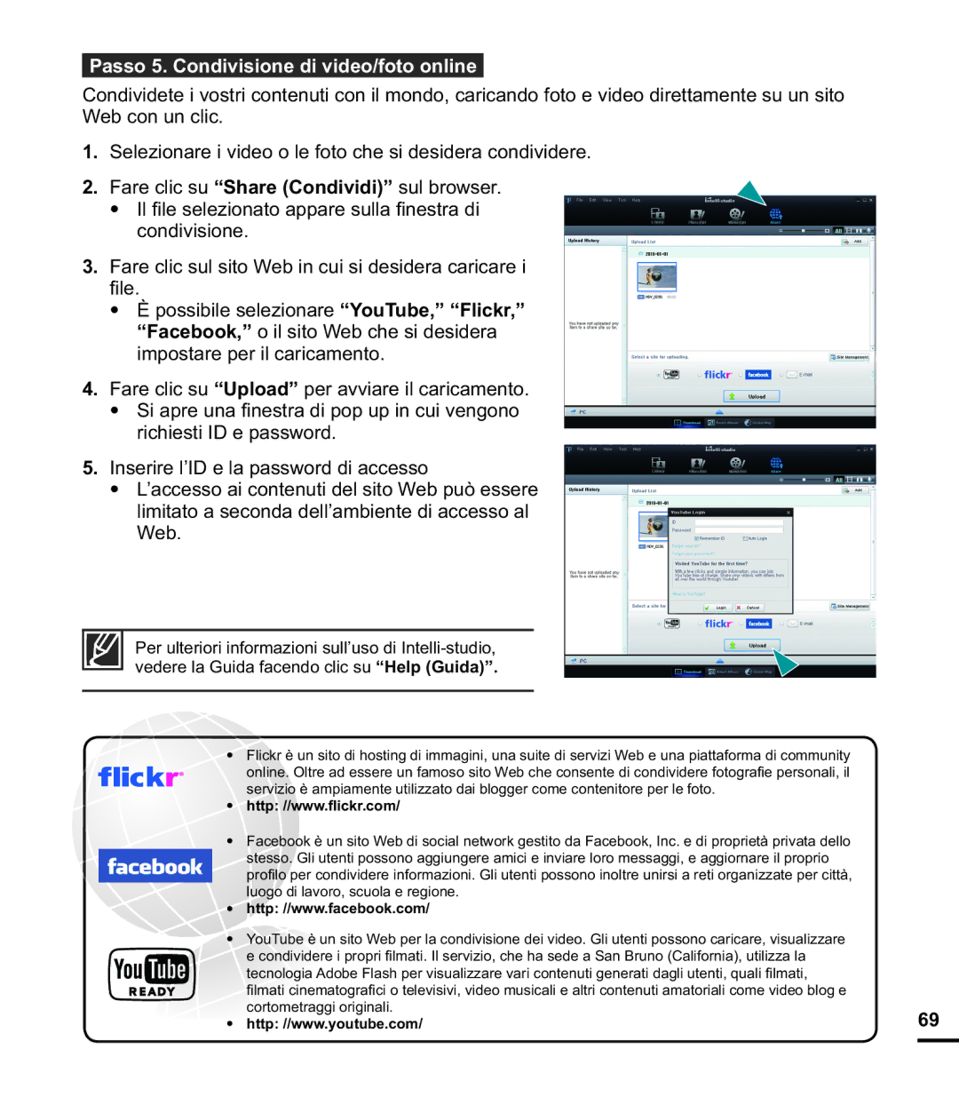 Samsung HMX-E10BP/EDC, HMX-E10OP/EDC, HMX-E10WP/EDC manual Passo 5. Condivisione di video/foto online 