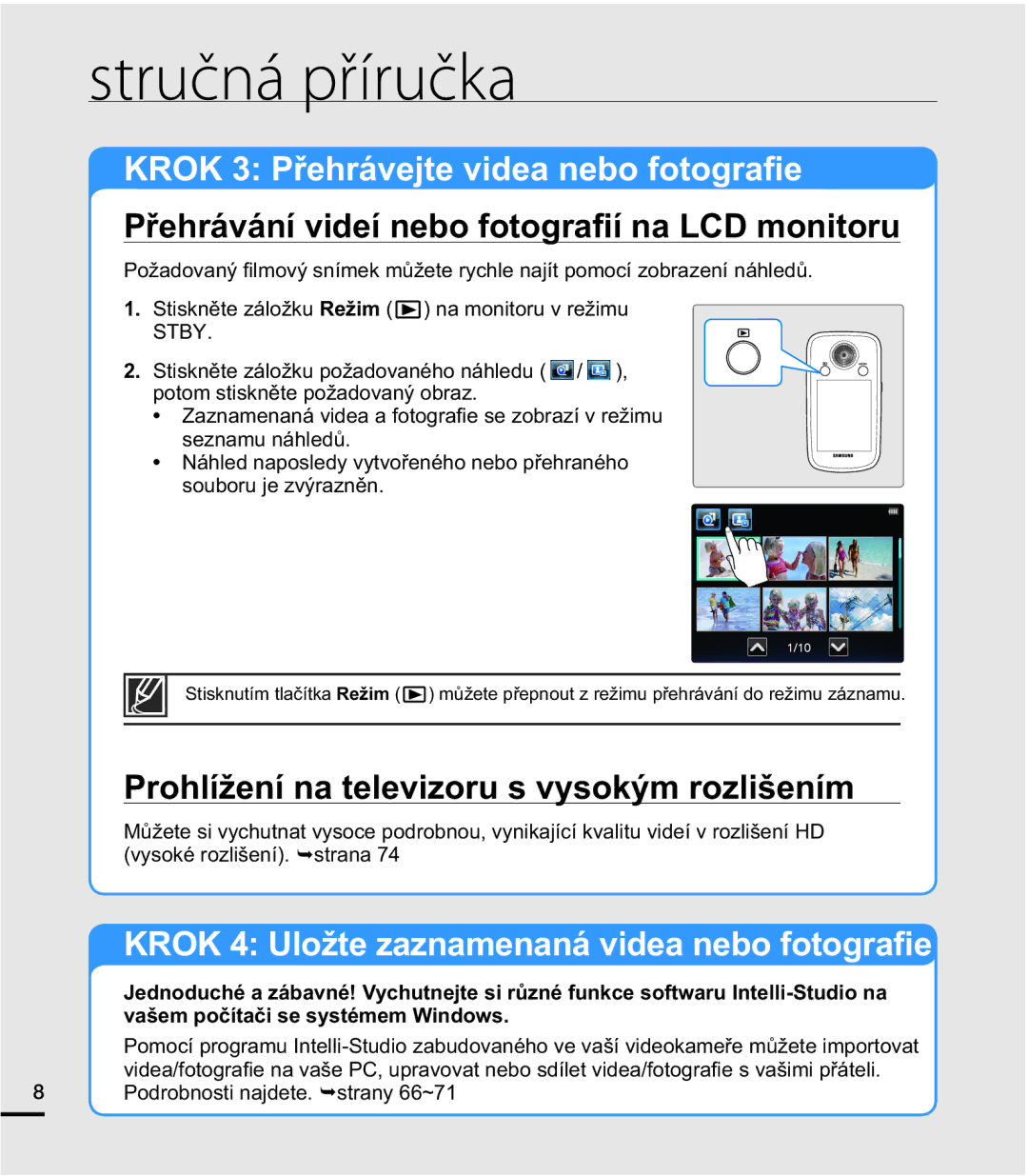 Samsung HMX-E10BP/EDC manual 3ĜHKUiYiQtYLGHtQHERIRWRJUD¿tQD/&PRQLWRUX, 3URKOtåHQtQDWHOHYLRUXVY\VRNêPUROLãHQtP 