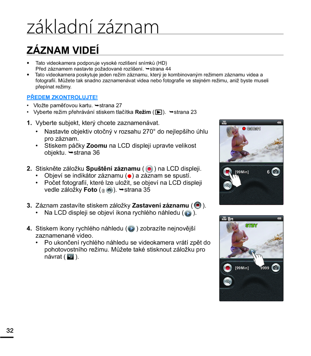 Samsung HMX-E10BP/EDC manual Základní záznam, =È=1$09,Ë,  9\EHUWHVXEMHNWNWHUêFKFHWHDQDPHQiYDW, DQDPHQDQpYLGHR 