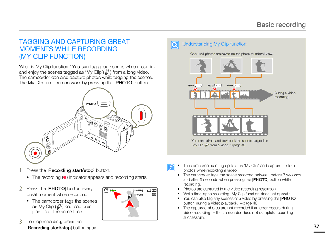 Samsung HMX-F80 user manual Understanding My Clip function, Press the Photo button every, Great moment while recording 