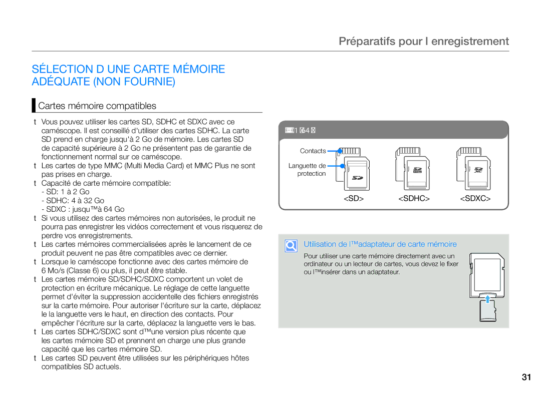 Samsung HMX-F80BP/EDC manual Préparatifs pour l’enregistrement, Sélection D’UNE Carte Mémoire Adéquate NON Fournie 