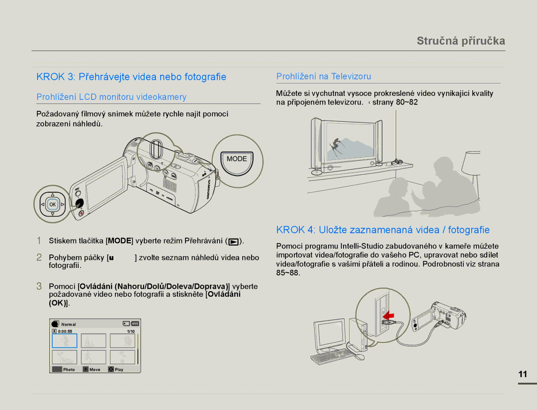 Samsung HMX-F80BP/EDC manual Stručná příručka, 52  3ĜeKráYejte Yidea neEo IotograIie 