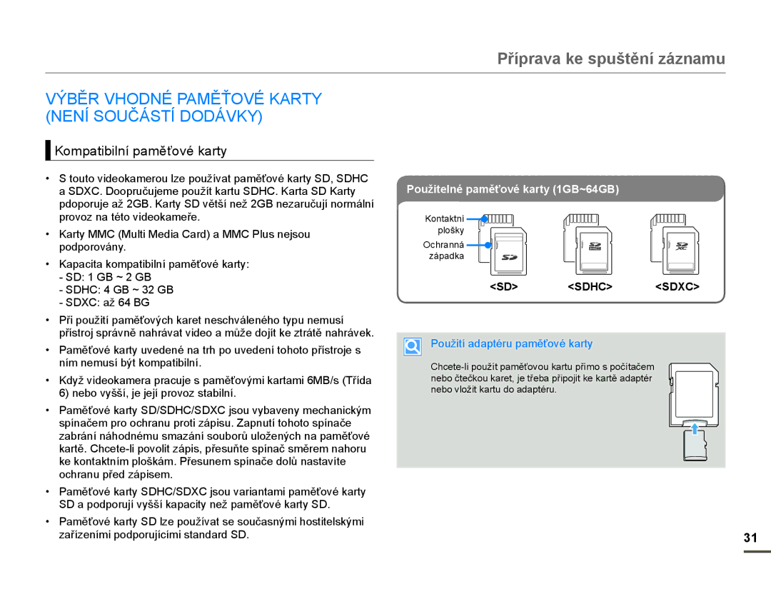 Samsung HMX-F80BP/EDC manual Příprava ke spuštění záznamu, Vé%ċ5 VH2D1e 3$0ċġ2Ve .$5T 11Ë 628ýÈ6TË D2DÈV. 