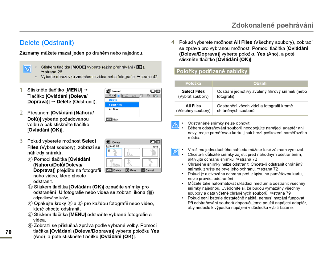 Samsung HMX-F80BP/EDC manual Delete 2dstranit, 3okud Y\Eerete moånost Select, Files V\Erat souEor\ zoErazí se 