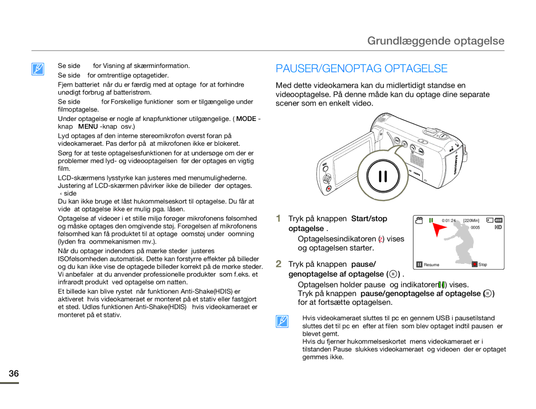 Samsung HMX-F80BP/EDC manual Grundlæggende optagelse, PAUSER/GENOPTAG Optagelse, Tryk på knappen Start/stop 