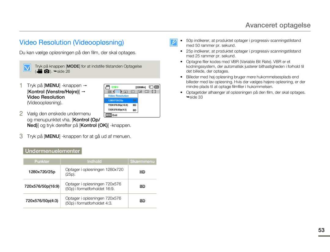 Samsung HMX-F80BP/EDC manual Avanceret optagelse, Video Resolution Videoopløsning 