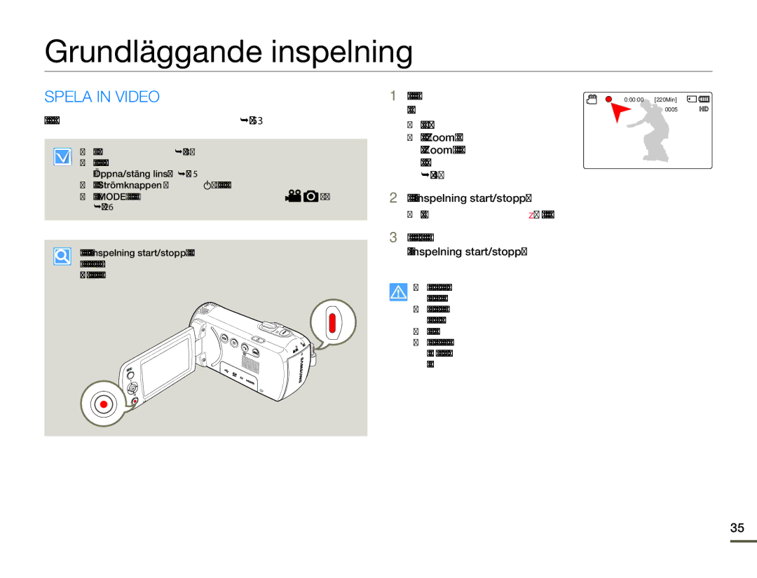 Samsung HMX-F80BP/EDC manual Grundläggande inspelning, Spela in Video, Ange önskad upplösning före inspelning. ¬sidan 