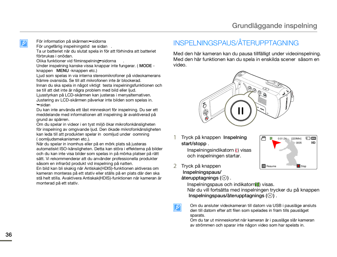 Samsung HMX-F80BP/EDC manual Grundläggande inspelning, Inspelningspaus/Återupptagning 