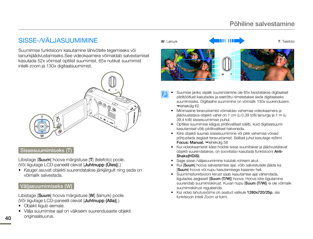 Samsung HMX-F80BP/EDC manual Sisse-/Väljasuumimine, Sissesuumimiseks T, Väljasuumimiseks W 