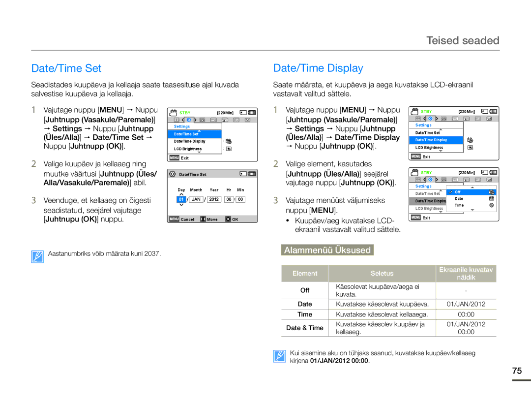 Samsung HMX-F80BP/EDC Teised seaded, Date/Time Set, Date/Time Display, Juhtnupu OK nuppu,  Kuupäev/aeg kuvatakse LCD 